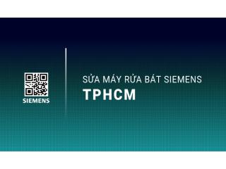 Sửa máy rửa bát Siemens tại TPHCM: Chính hãng | 6 Vị trí gần bạn