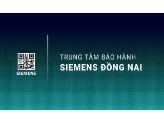 Trung Tâm Bảo Hành SIEMENS Tại Đồng Nai