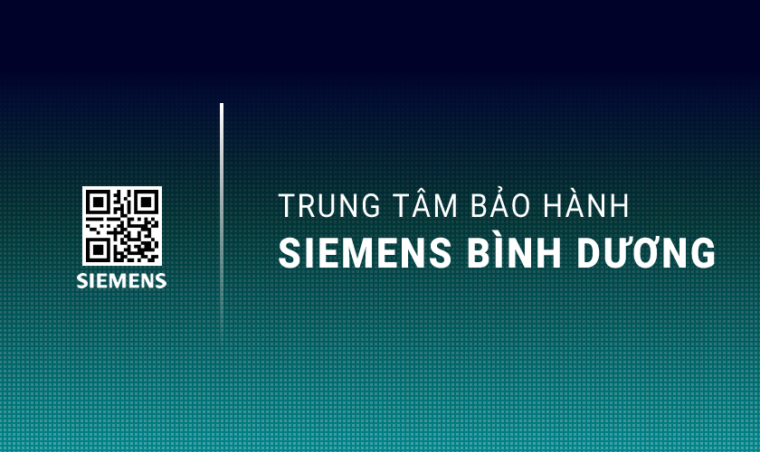 Trung Tâm Bảo Hành SIEMENS Tại Bình Dương