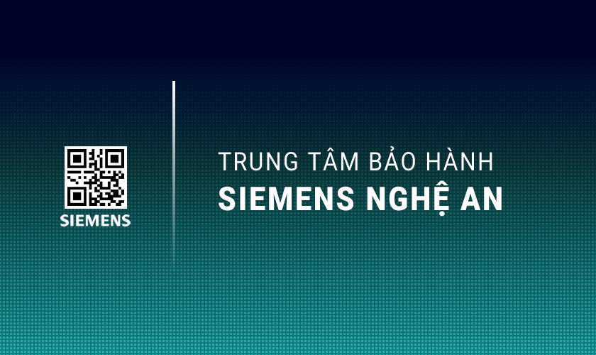 Trung Tâm Bảo Hành SIEMENS Tại Nghệ An