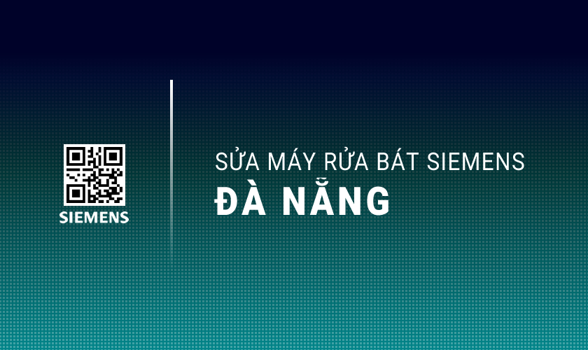 Sửa máy rửa bát Siemens tại Đà Nẵng